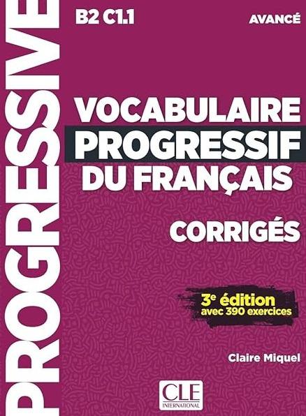 VOCABULAIRE PROGRESSIF DU FRANCAIS NIVEAU B2 C1.1 وکبلر فرانسه
