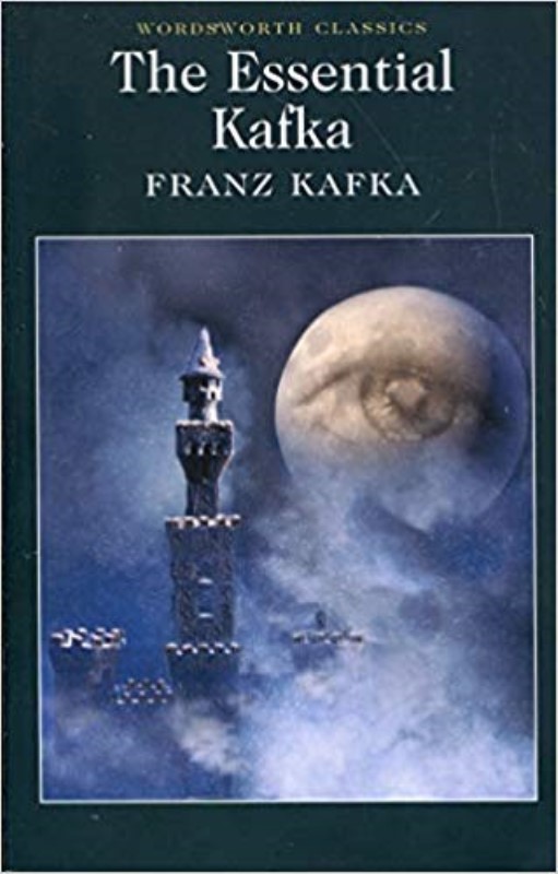 The Essential Kafka(Wordsworth Classics)