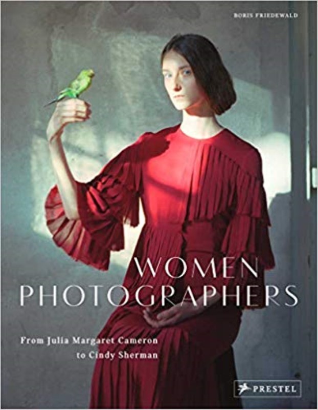 Women Photographers: From Julia Margaret Cameron to Cindy Sherman