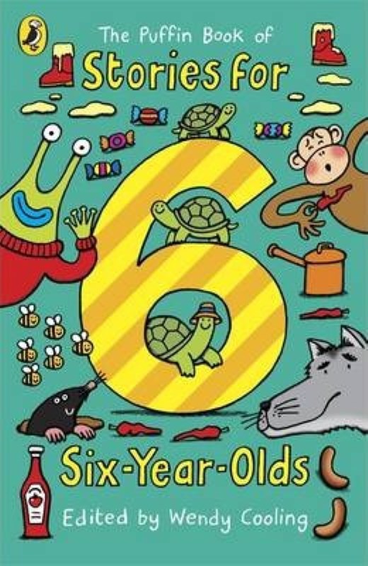 PUFFIN BOOK OF STORIES FOR SIX YEAR OLDS