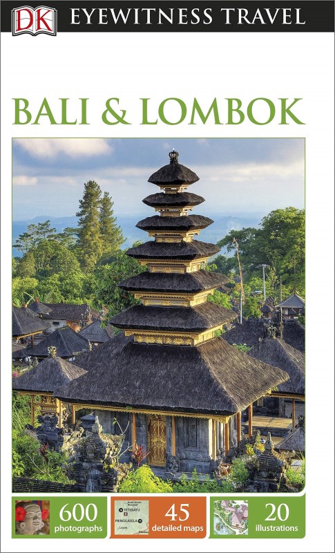 DK EYEWITNESS TRAVEL GUIDE: BALI & LOMBOK