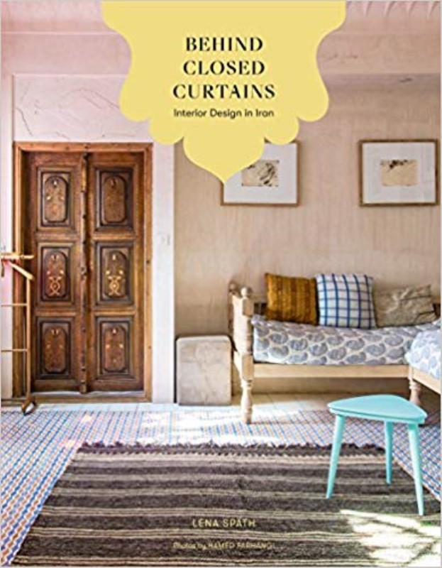 Behind Closed Curtains: Interior Design in Iran