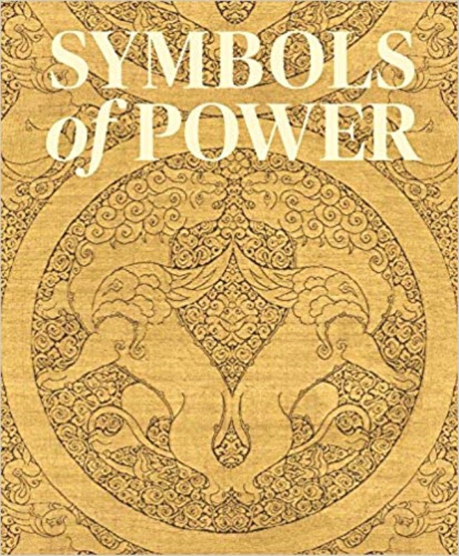 Symbols of Power: Luxury Textiles from Islamic Lands, 7th–21st Century (Cleveland Museum of Art)