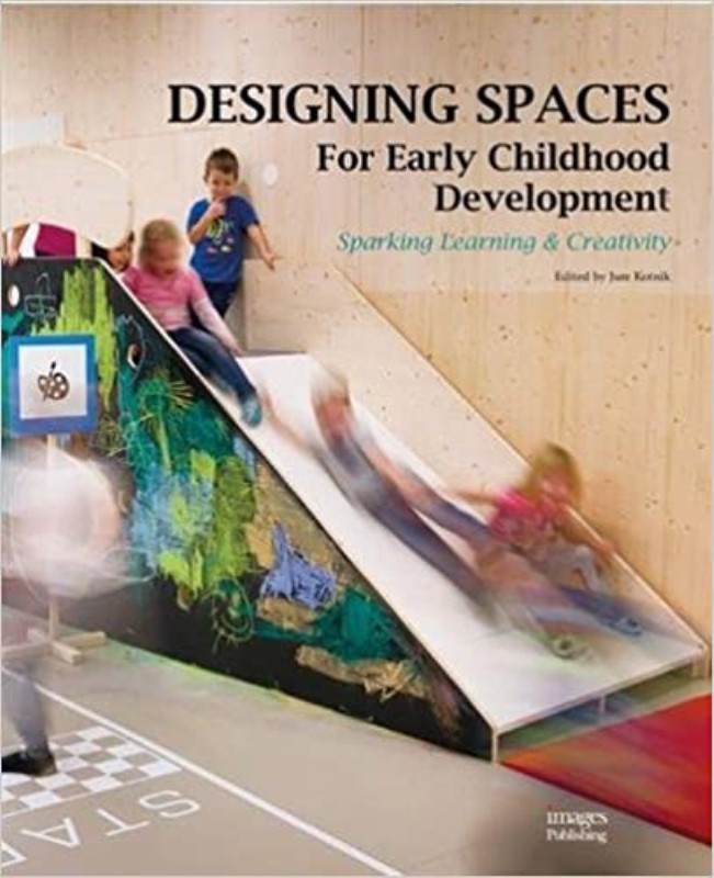 Designing Spaces for Early Childhood Development: Sparking Learning And Creativity
