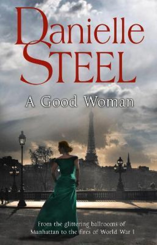 A GOOD WOMAN BY DANIELLE STEEL