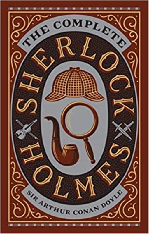 COMPLETE SHERLOCK HOLMES (BARNES & NOBLE COLLECTIBLE EDITIONS)