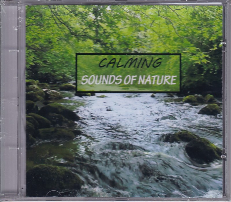 CALMING SOUNDS OF NATURE