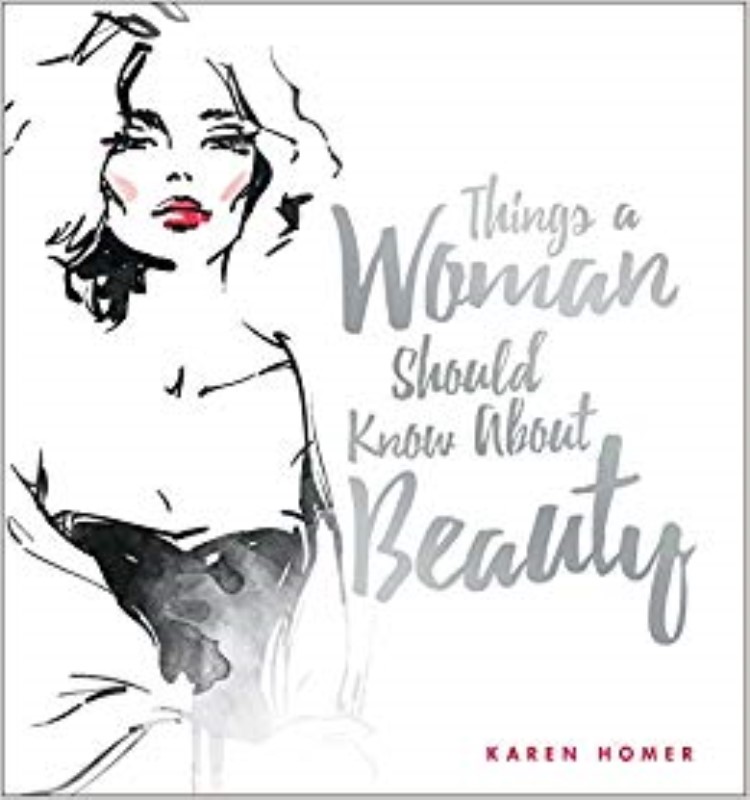 *THINGS A WOMAN SHOULD KNOW ABOUT BEAUTY