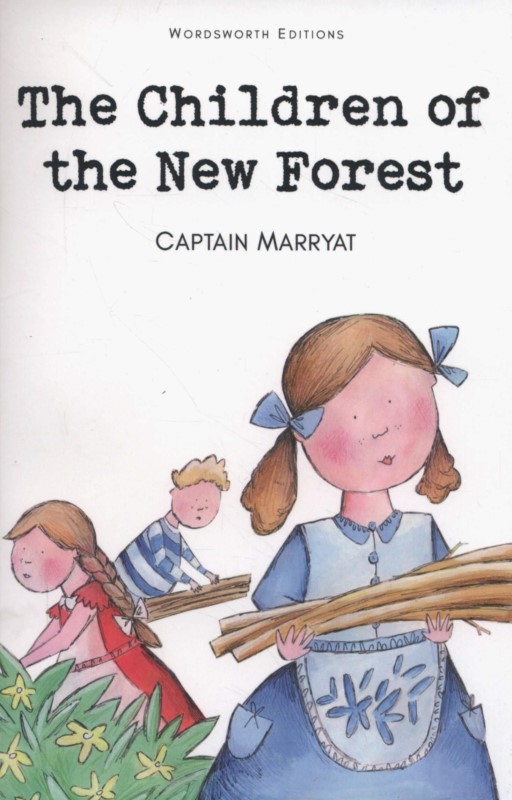 Children of the New Forest (Wordsworth Children's Classics)