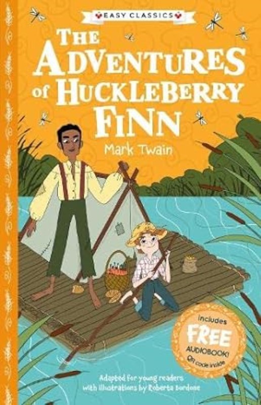 The Adventures of Huckleberry Finn Easy Classics