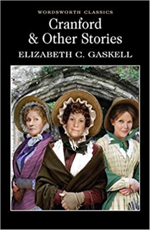 Cranford & Other Stories (Wordsworth Classics)