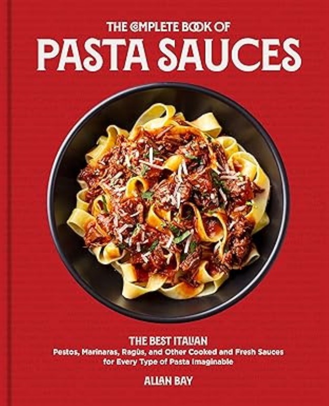 THE COMPLETE BOOK OF PASTA SAUCES