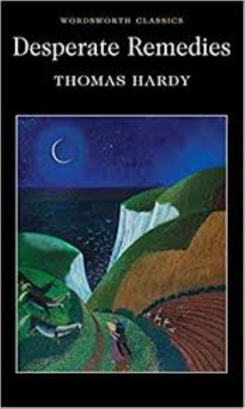 Desperate Remedies (Wordsworth Classics)