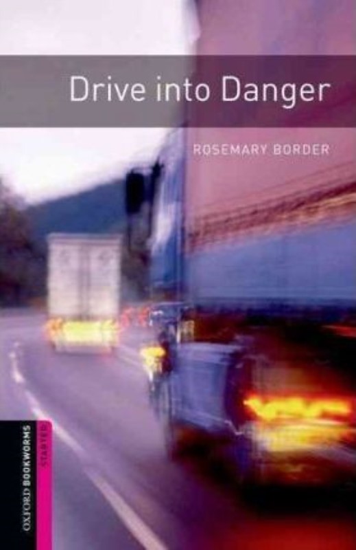 DRIVE INTO DANGER راندن به سوی خطر