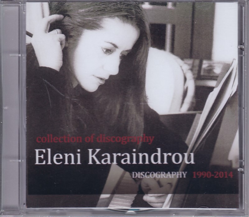 ELENI KARAINDROU discography 1990-2014 full studio albums