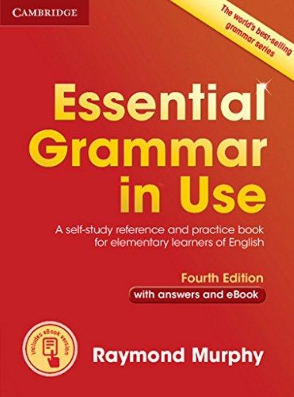 ESSENTIAL GRAMMAR IN USE ELEMENTARY FOURTH EDITION