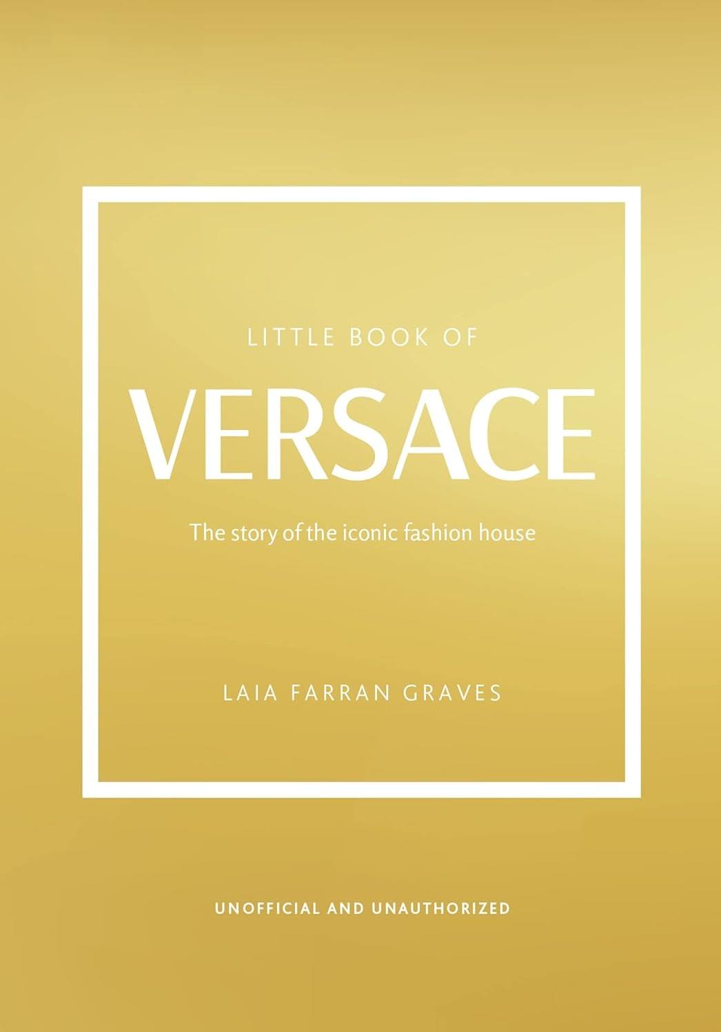 LITTLE BOOK OF VERSACE