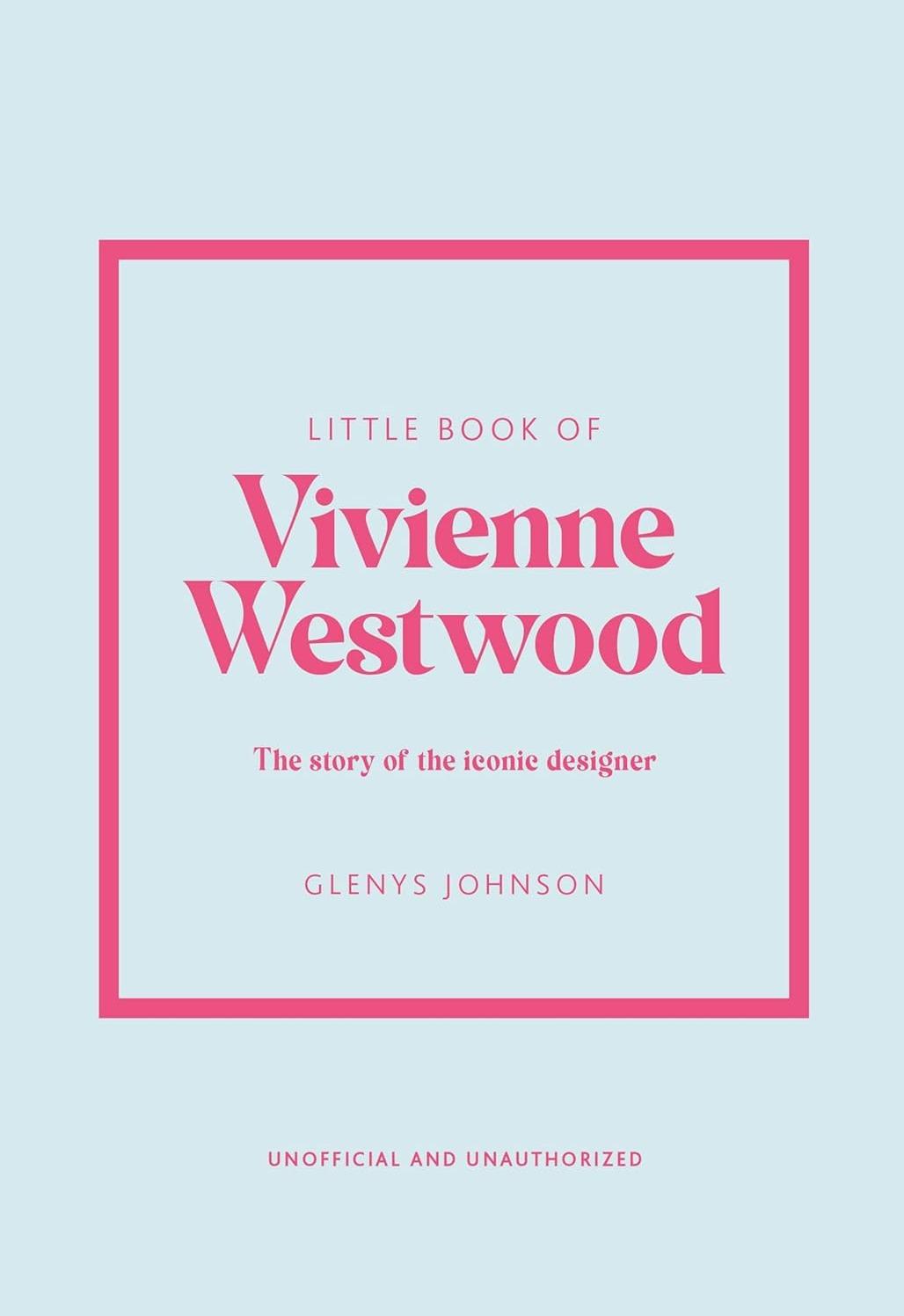 LITTLE BOOK OF VIVIENNE WESTWOOD