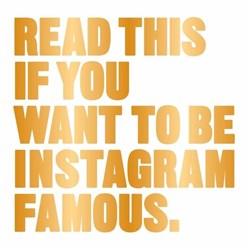 تصویر  READ THIS IF YOU WANT TO BE INSTAGRAM FAMOUS
