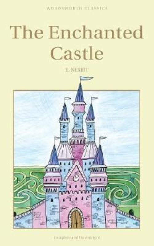 تصویر  The Enchanted Castle (Wordsworth Children's Classics)