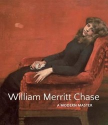 تصویر  WILLIAM MERRITT CHASE: A MODERN MASTER
