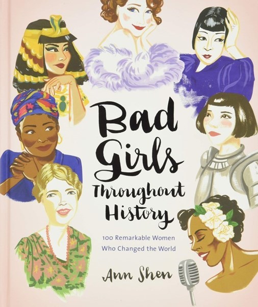 تصویر  BAD GIRLS THROUGHOUT HISTORY 100 REMARKABLE WOMEN WHO CHANGED THE WORLD