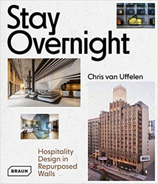 تصویر  Stay Overnight: Hospitality Design in Repurposed Spaces