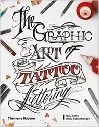تصویر  The Graphic Art of Tattoo Lettering: A Visual Guide to Contemporary Styles and Designs