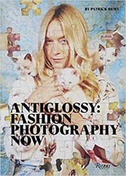 تصویر  Anti Glossy: Fashion Photography Now