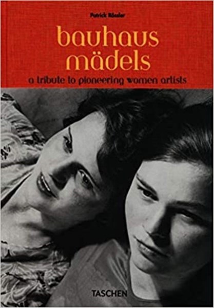 تصویر  (Bauhausmadels. A Tribute to Pioneering Women Artists (Multilingual Edition