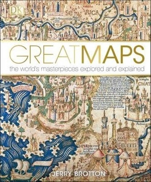 تصویر  Great Maps : The World's Masterpieces Explored and Explained