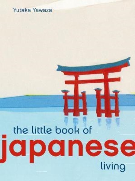 تصویر  The Little Book of Japanese Living