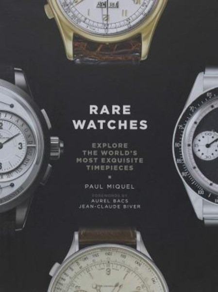 تصویر  Rare Watches: Explore the World's Most Exquisite Timepieces
