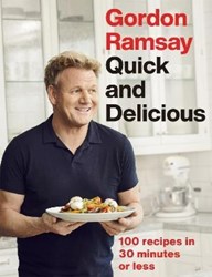 تصویر  Gordon Ramsay Quick and Delicious: 100 Recipes to Cook in 30 Minutes or Less