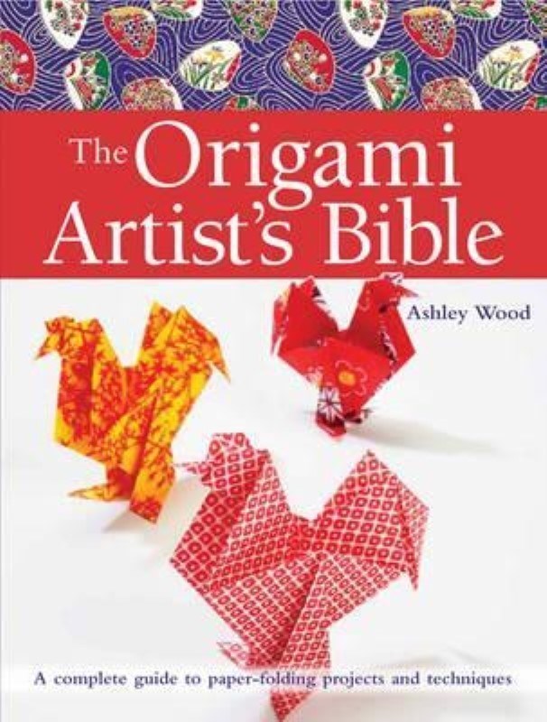 تصویر  *ORIGAMI ARTIST'S BIBLE: A COMPLETE GUIDE TO PAPER-FOLDING PROJECTS AND TECHNIQUES (ARTIST'S BIBLES)