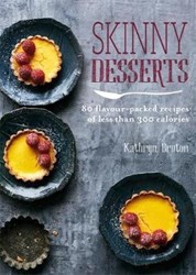 تصویر  Skinny Desserts : 80 flavour-packed recipes of less than 300 calories