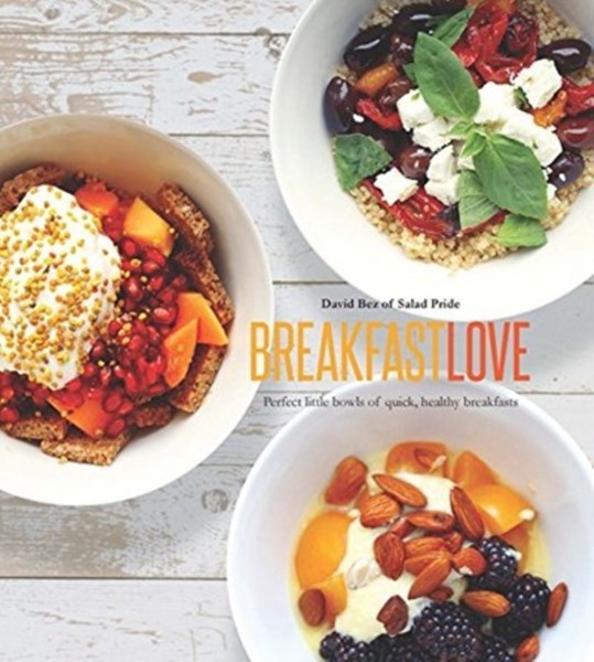 تصویر  Breakfast Love : Perfect Little Bowls for Quick, Healthy Breakfasts