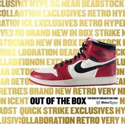 تصویر  Out of the Box : The Rise of Sneaker Culture