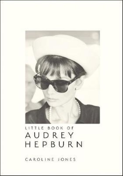 تصویر  LITTLE BOOK OF AUDREY HEPBURN: NEW EDITION (LITTLE BOOKS OF FASHION, 4)
