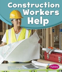 تصویر  Construction Workers Help (Our Community Helpers)