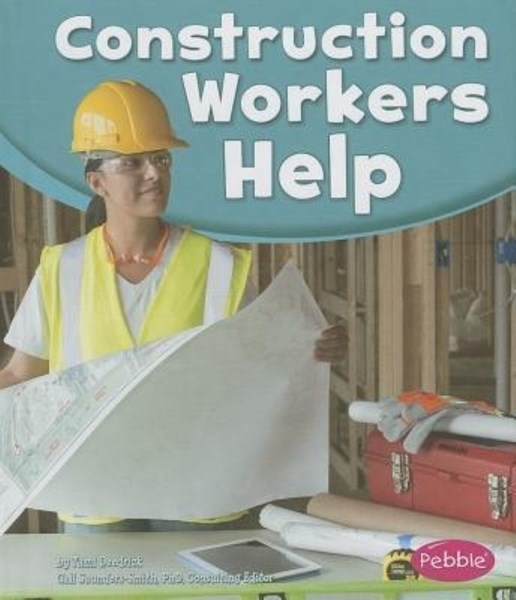تصویر  Construction Workers Help (Our Community Helpers)(Hrad Cover)