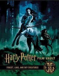 تصویر  Harry Potter: The Film Vault - Volume 1: Forest, Sky And Lake Dwelling Creatures