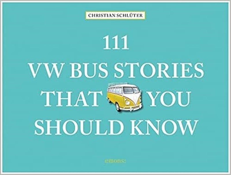 تصویر  111 VW Bus Stories That You Should Know