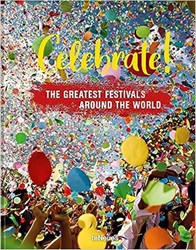 تصویر  Celebrate ! The Greatest Festivals around the World
