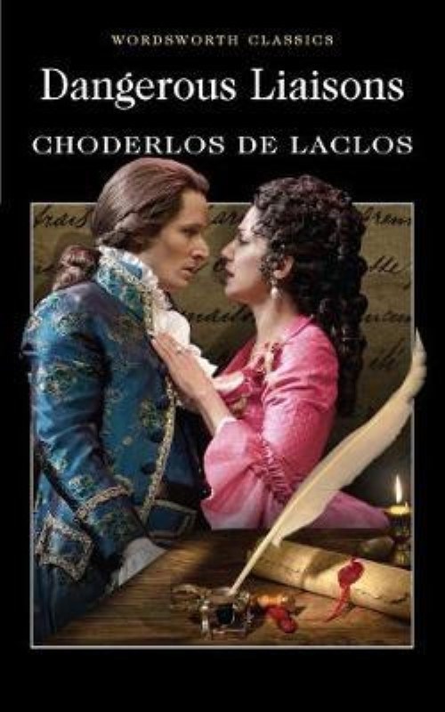 تصویر  Dangerous Liaisons (Wordsworth Classics)