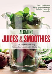 تصویر  Alkaline Juices and Smoothies: Over 75 rebalancing juices and a 7-day cleanse to boost your energy and restore your glow 