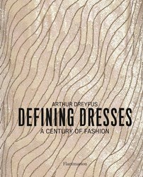 تصویر  Defining Dresses: A Century of Fashion