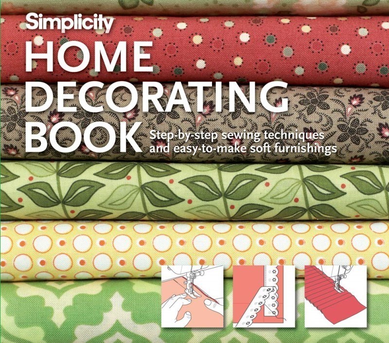 تصویر  Simplicity Home Decorating: Step-by-Step Sewing Techniques and Easy-to-Make Soft Furnishings