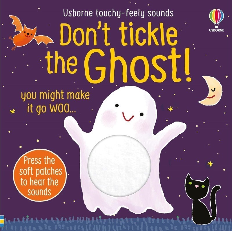 تصویر  Don't Tickle the Ghost (DON'T TICKLE Touchy Feely Sound Books)